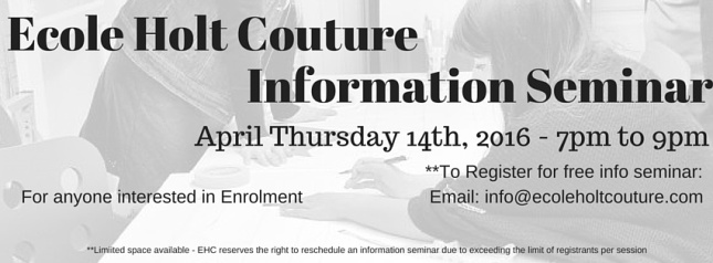 Ecole Holt Couture April 14th Information Seminar